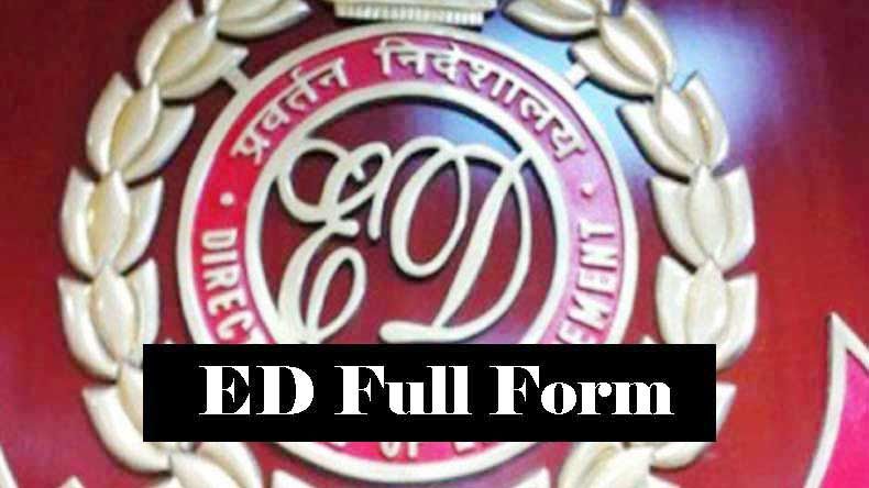 ed-full-form-what-is-the-full-form-of-enforcement-directorate-ed