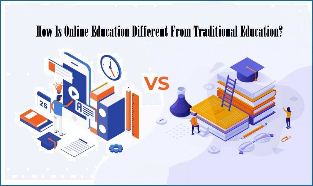 How Is Online Education Different From Traditional Education 