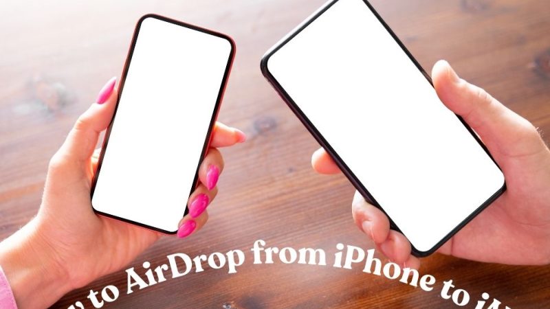 How to AirDrop from iPhone to iMac: Easy Steps and Troubleshooting Tips