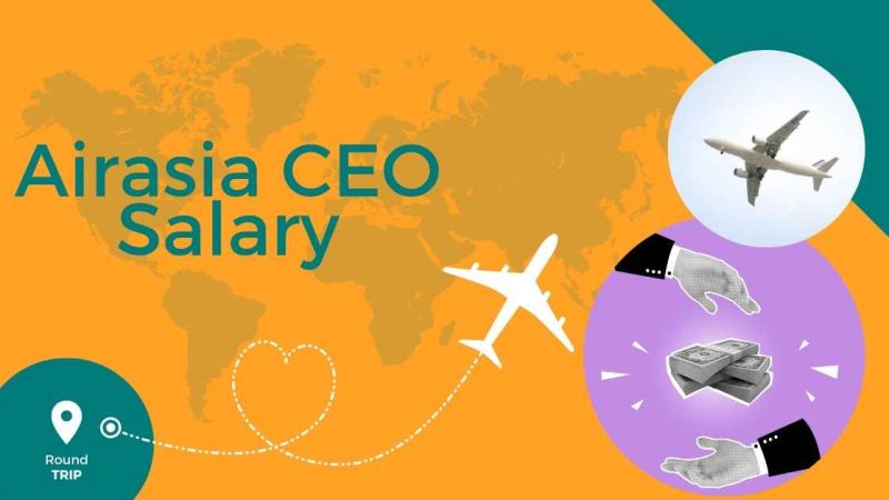 AirAsia CEO Salary: Compensation Breakdown & Market Analysis