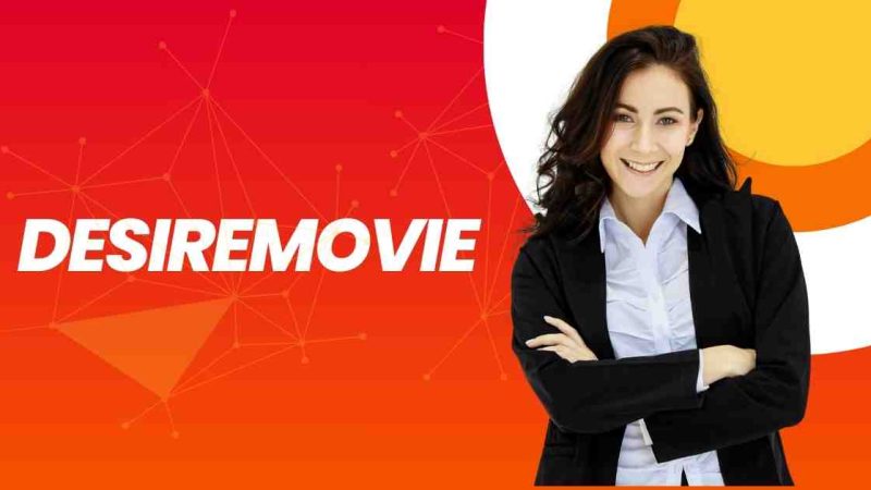 DesireMovie: Your Ultimate Guide to Online Movie Streaming