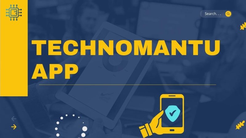 Technomantu App: A Comprehensive Guide to Its Features and Benefits