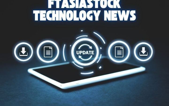 Ftasiastock Technology News: Innovations Driving Asia’s Financial Markets