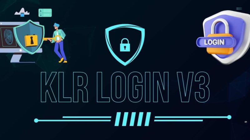 KLR Login v3: Everything You Need to Know About the Latest Version