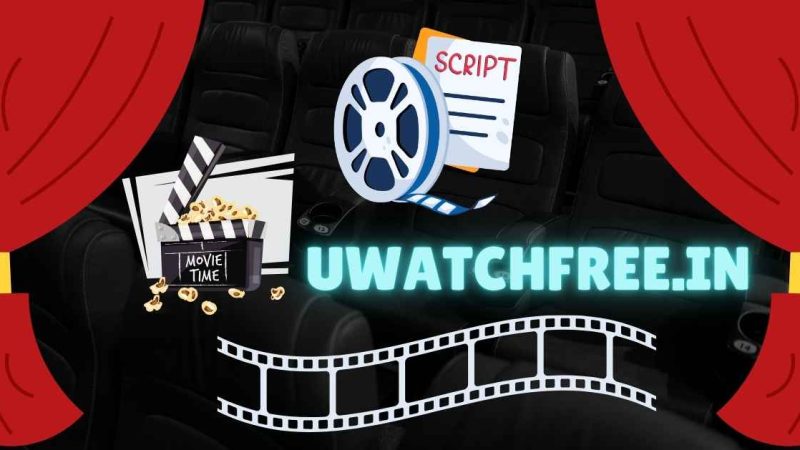 Uwatchfree.in – Everything to Know About This  Streaming Platform